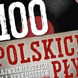100 najważniejszych polskich płyt dla perkusistów. Kolekcja znanych starych piosenek polskich na winylu.