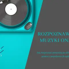 Turkusowy gramofon i klucz wiolinowy symbolizują rozpoznawanie muzyki online. Jak szybko zidentyfikować utwór?