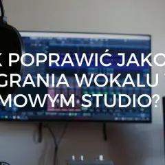 Skuteczne sposoby na poprawę jakości nagrania audio - poradnik