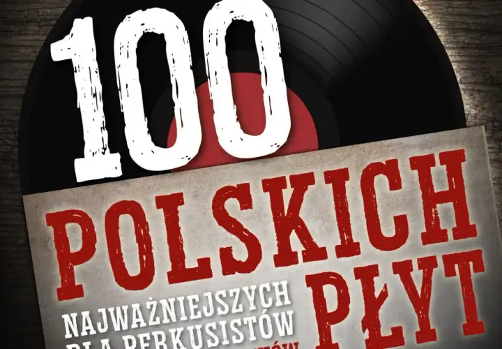 100 najważniejszych polskich płyt dla perkusistów. Kolekcja znanych starych piosenek polskich na winylu.